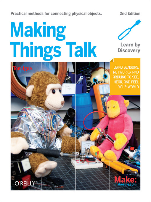 Title details for Making Things Talk by Tom Igoe - Available